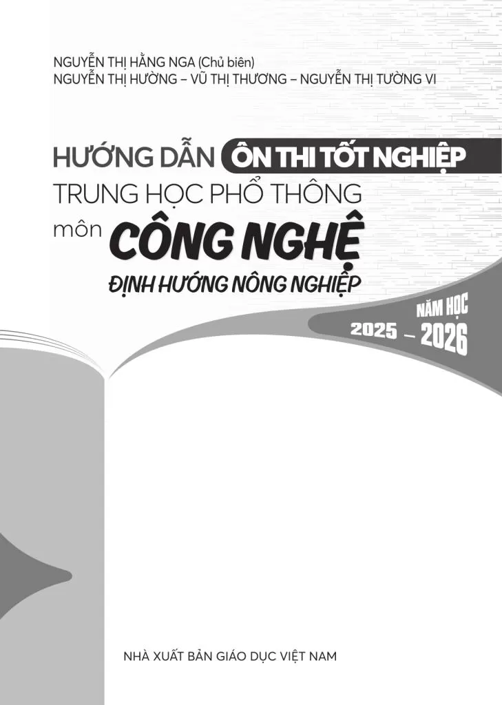 HƯỚNG DẪN ÔN THI TỐT NGHIỆP THPT MÔN NÔNG NGHỆ - ĐỊNH HƯỚNG NÔNG NGHIỆP (Năm học: 2025 - 2026)